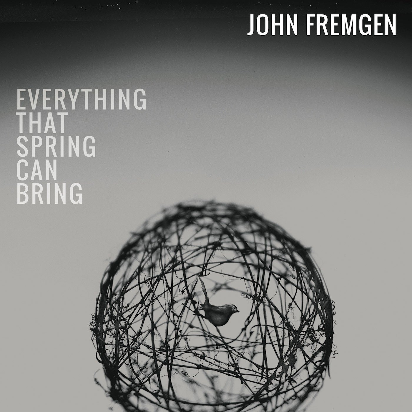 John Fremgen «Everything That Spring Can Bring»